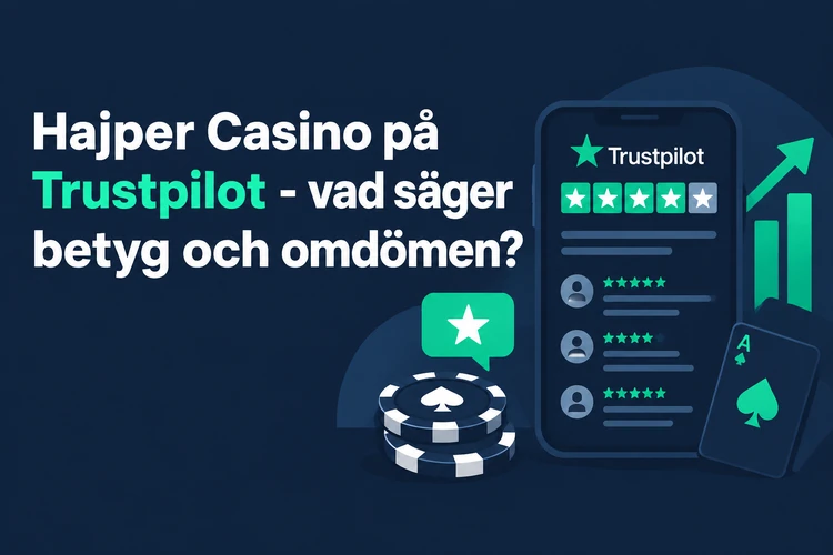 Hajper Casino på Trustpilot - vad säger betyg och omdömen?